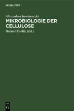 Mikrobiologie der Cellulose af Imschenezki Alexandera Imschenezki