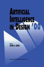 Artificial Intelligence in Design ¿00 af John S. Gero