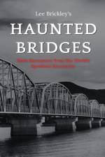 Haunted Bridges af Lee Brickley