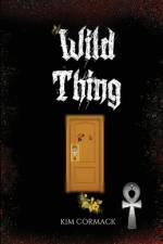 Wild Thing af Kim Cormack