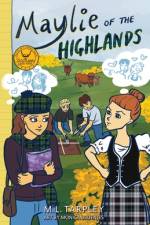 Maylie of the Highlands af M L Tarpley