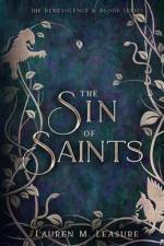 The Sin of Saints af Lauren M. Leasure