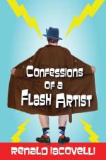 Confessions of a Flash Artist af Renald Iacovelli