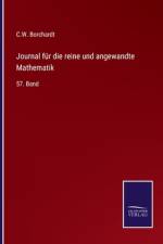 Journal für die reine und angewandte Mathematik af C. W. Borchardt