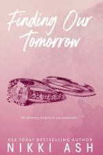 Finding Our Tomorrow af Nikki Ash