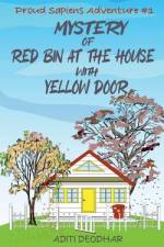 Mystery of Red Bin at the House with Yellow Door af Aditi Deodhar