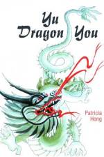 Yu Dragon You af Patricia Hong