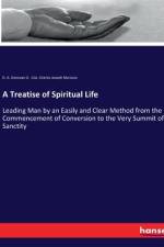 A Treatise of Spiritual Life af D. A. Donovan O. Cist