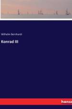 Konrad III af Wilhelm Bernhardi