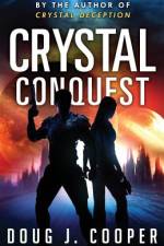 Crystal Conquest af Doug J Cooper
