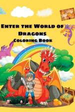 Enter The World of Dragons af Evelyn Barker