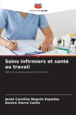 Soins infirmiers et santé au travail af Janet Carolina Negrón Espadas
