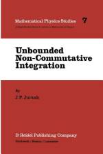Unbounded Non-Commutative Integration af J. P. Jurzak