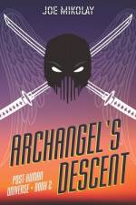 Archangel's Descent af Joe Mikolay