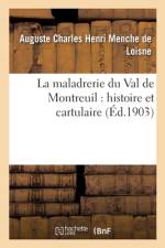 La maladrerie du Val de Montreuil af de Loisne-A