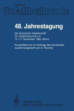 48. Jahrestagung der Deutschen Gesellschaft für Unfallheilkunde e.V.