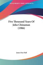 Five Thousand Years Of John Chinaman (1906)