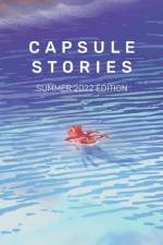 Capsule Stories Summer 2022 Edition af Carolina Vonkampen