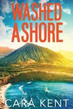 Washed Ashore af Cara Kent