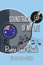 Soundtrack Of My Life af Kit Calder-White