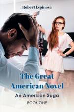 The Great American Novel af Robert Espinosa