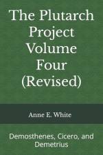 The Plutarch Project Volume Four (Revised) af Anne E White