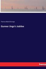 Gunner Jingo's Jubilee af Thomas Bland Strange
