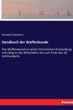Handbuch der Waffenkunde af Wendelin Boeheim
