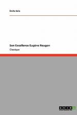 Son Excellence Eugène Rougon af Emile Zola