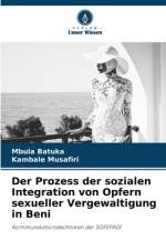 Der Prozess der sozialen Integration von Opfern sexueller Vergewaltigung in Beni af Mbula Batuka