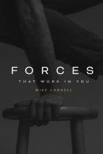 Forces that Work in You af Mike Connell