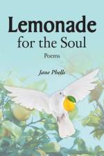 Lemonade for the Soul af Jane Phells