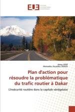 Plan d'action pour résoudre la problématique du trafic routier à Dakar af Astou Diop
