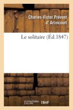 Le solitaire af Arlincourt-C V P