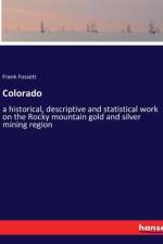 Colorado af Frank Fossett