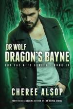DR. WOLF, THE FAE RIFT SERIES BOOK 4- DR af Cheree Alsop