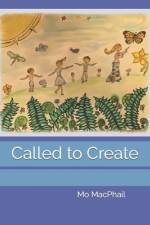 Called to Create af Mo MacPhail