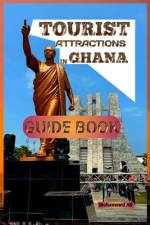 Tourist Attractions in Ghana (Guide Book) af Ali Mohammed