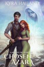 Chosen of Azara af Kyra Halland
