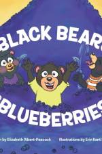 Black Bears and Blueberries af Elizabeth Albert-Peacock