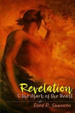 Revelation & the Mark of the Beast af Reed R Simonsen