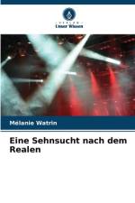 Eine Sehnsucht nach dem Realen af Mélanie Watrin