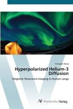 Hyperpolarized Helium-3 Diffusion af Chengbo Wang