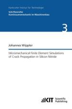 Micromechanical finite element simulations of crack propagation in silicon nitride af Johannes Wippler