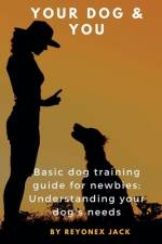 Your Dog & You af Reyonex Jack