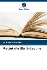 Rettet die Ebrié-Lagune af Ane Maurice Aka