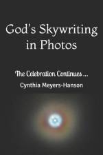 God's Skywriting in Photos af Cynthia Meyers-Hanson