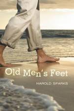 Old Men's Feet af Harold Sparks