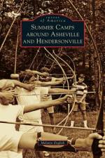 Summer Camps Around Asheville and Hendersonville af Melanie English