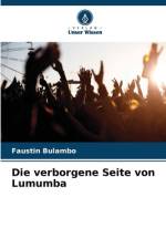 Die verborgene Seite von Lumumba af Faustin Bulambo